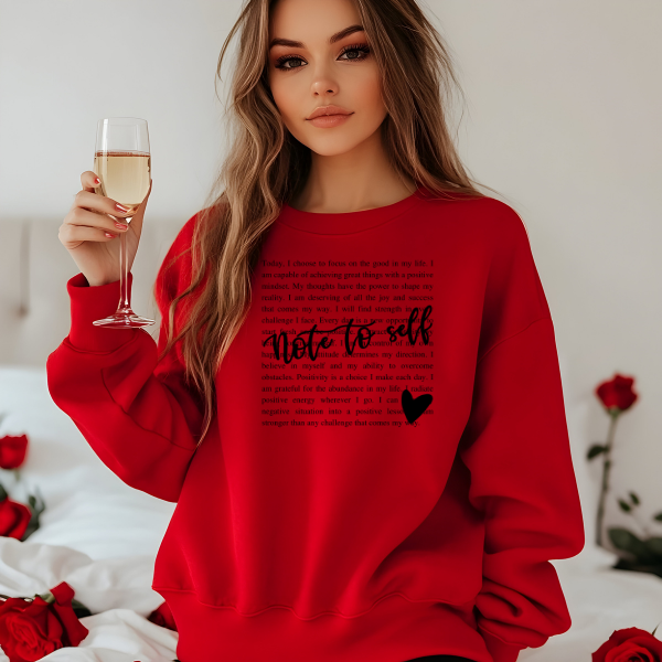 Note To Self Sweatshirt