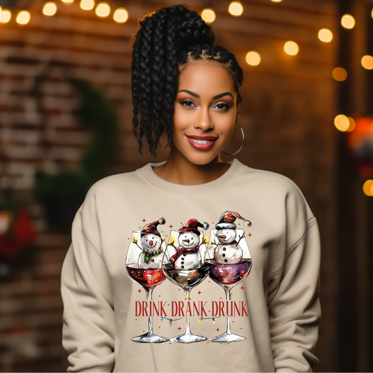 Snowman Drink Drank Drunk Sweatshirt Snowman Drink Drank Drunk Sweatshirt