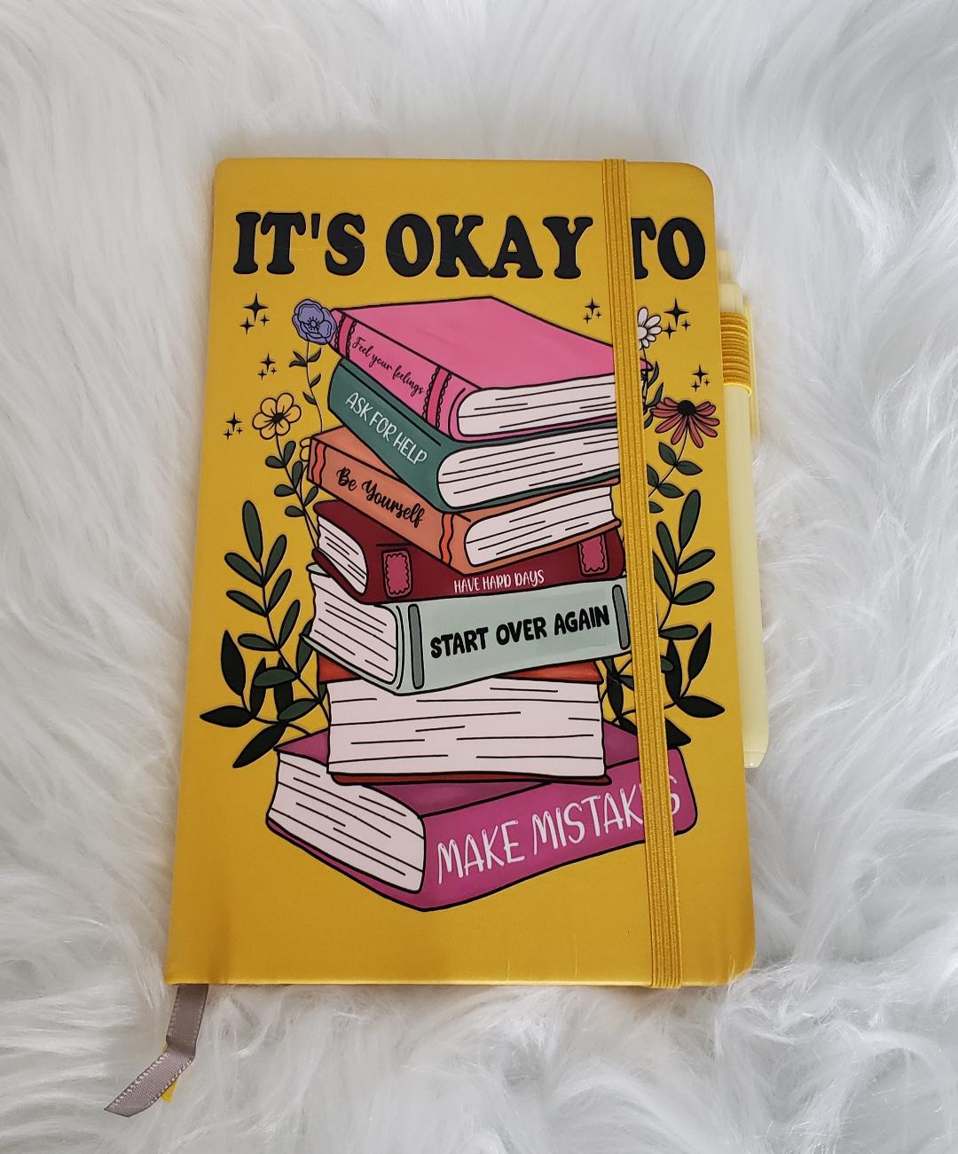 "It's Ok To..." Journal/Notebook