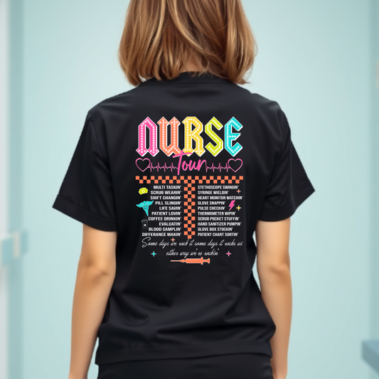 Nurse Tour Tee Shirt Front & Back Nurse Tour Tee Shirt Front & Back