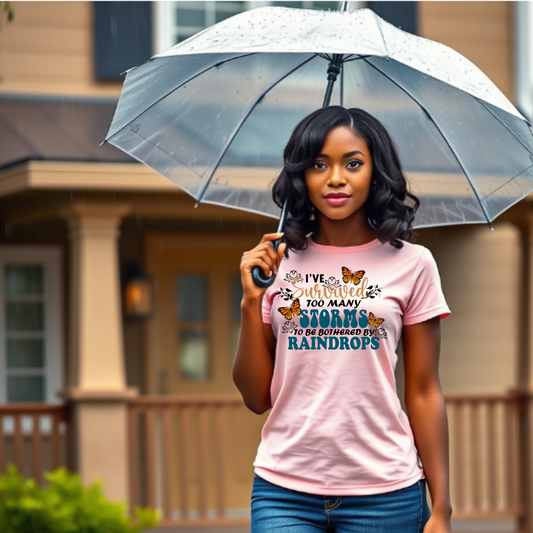 I survived too many storms Tee I survived too many storms Tee