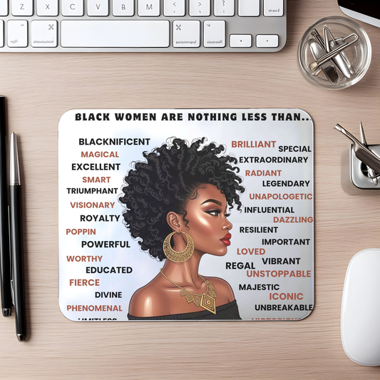 Black Women Are Mouse Pad