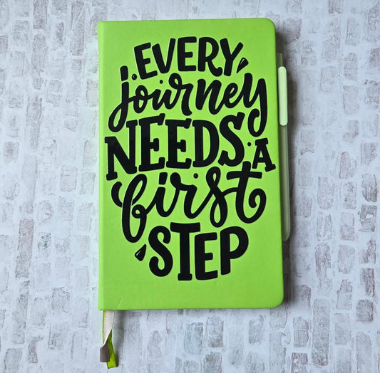 "Every Journey Needs A First Step"Journal/Notebook