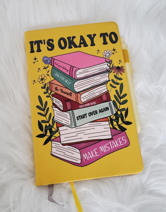 "It's Ok To..." Journal/Notebook