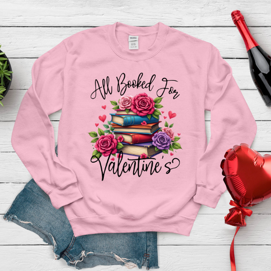 All Booked For Valentine's Sweatshirt